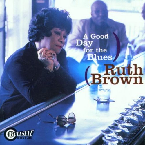 Ruth Brown - A Good Day for the Blues