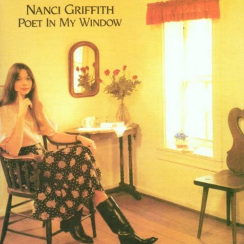 Griffith , Nanci - Poet In My Window