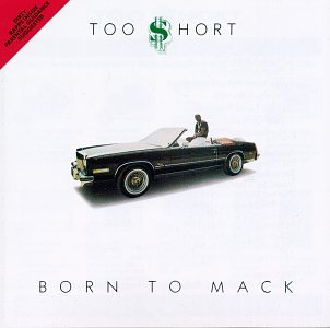 Too Short - Born to Mack