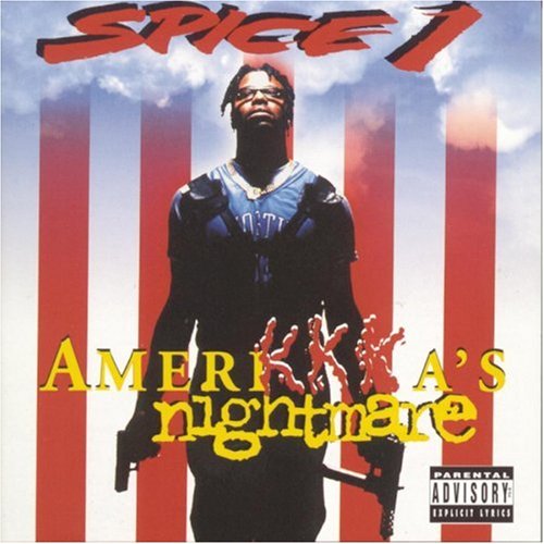 Spice 1 - Amerikkka's Nightmare