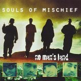 Souls of Mischief - Montezuma'S Revenge