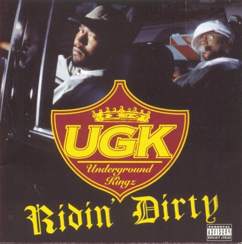 Ugk - Ridin' Dirty