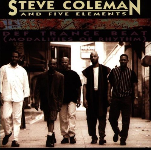 Coleman , Steve  - Def Trance Beat