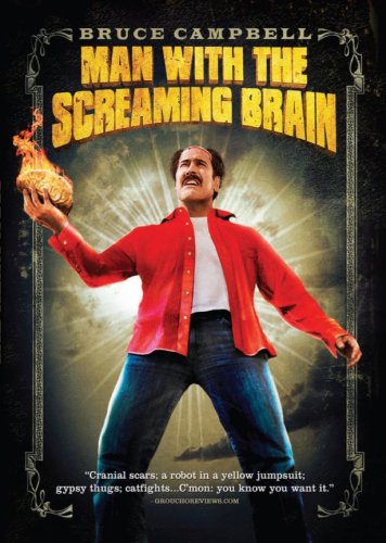 - Man with the Screaming Brain