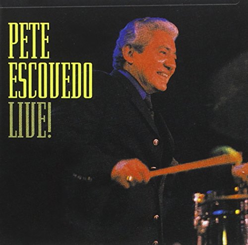 Escovedo , Pete - Live!