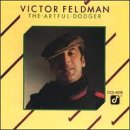Feldman , Victor - The Artful Dodger