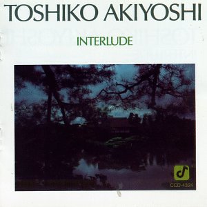 Akiyoshi , Toshiko - Interlude (With Dennis Irwin & Eddie Marshall)