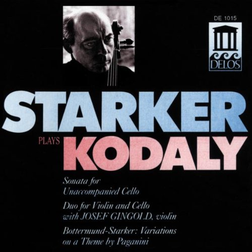 - Starker Plays Kodaly