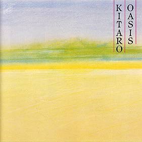 Kitaro - Oasis