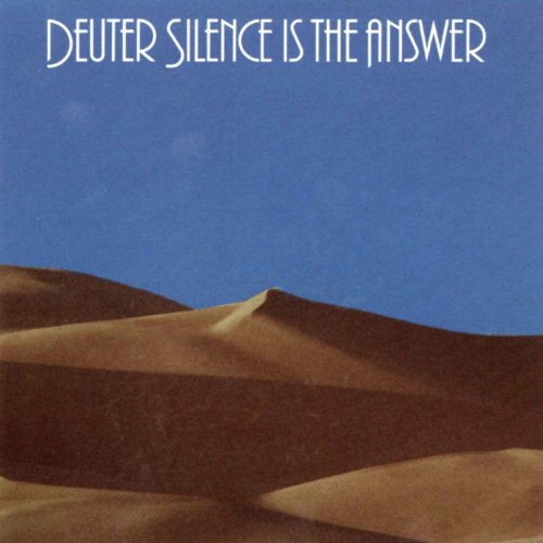 Deuter - Silence Is the Answer
