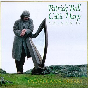 Patrick Ball - Celtic Harp 4-O Carolan's Drea [Vinyl LP]
