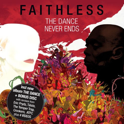Faithless - The Dance Never Ends
