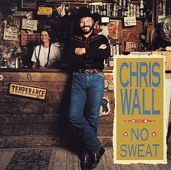 Wall, Chris - No Sweat