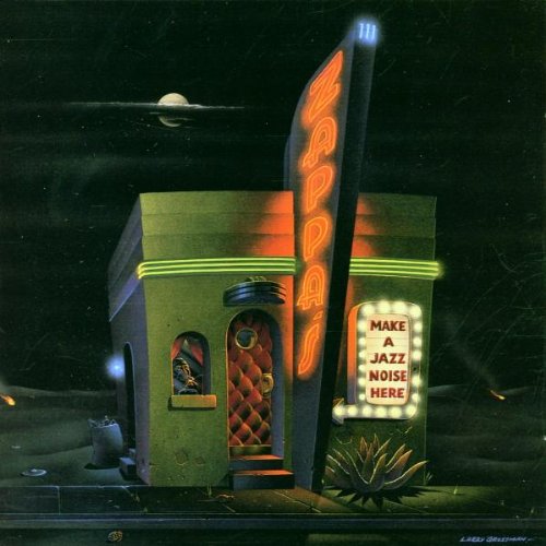 Zappa , Frank - Make A Jazz Noise Here