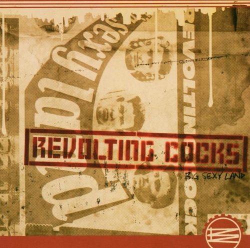 Revolting Cocks - Big Sexy Land