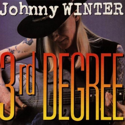 Johnny Winter - 3rd Degree
