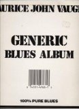 Vaughn , Maurice John - Generic Blues Album