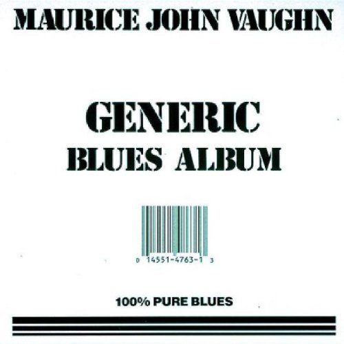 Maurice John Vaughn - Generic Blues