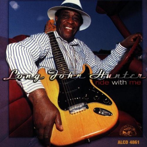 Long John Hunter - Ride With Me