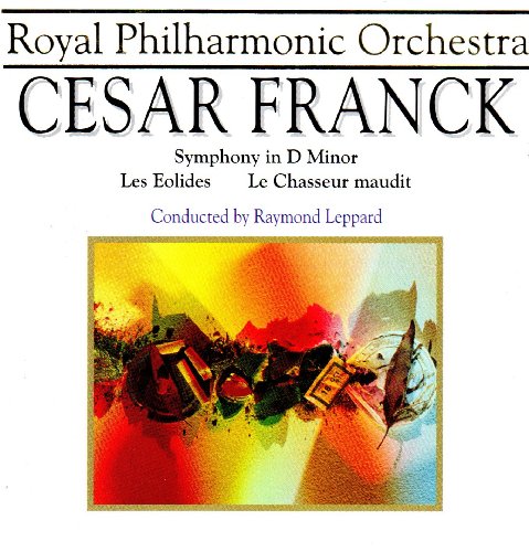 Franck , Cesar - Symphony in D minor / Le Eolides / Le Chasseur maudit (Royal Philharmonic Orchestra, Leppard)