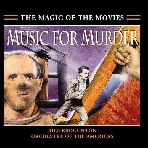 Broughton , Bill & Orchestra of the Americas - Music For Murder