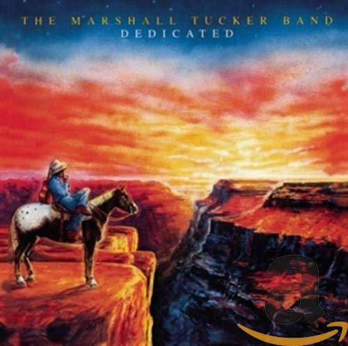 Marshall Tucker Band , The - Dedicated