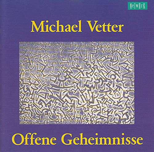 Vetter , Michael - Offene Geheimnisse