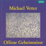 Vetter , Michael - Offene Geheimnisse