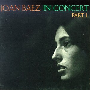 Baez, Joan - In Concert Part 1