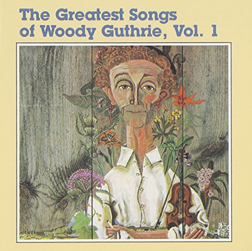 Sampler - The Greatest Songs Of Woody Guthrie 1