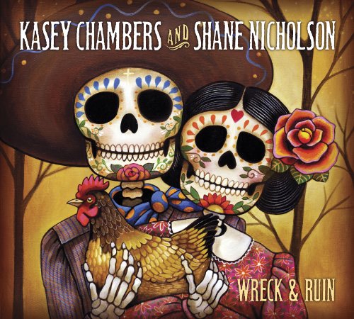 Kasey & Nichols,Shane Chambers - Wreck and Ruin