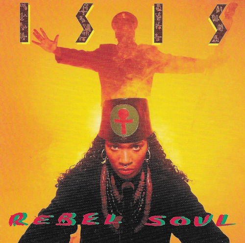 Isis - Rebel Soul