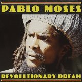Pablo Moses - A Song