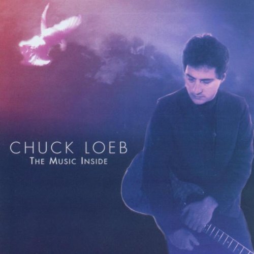 Chuck Loeb - The Music Inside