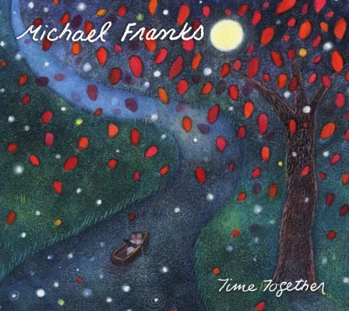 Michael Franks - Time Together