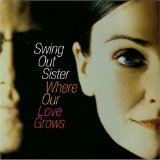 Swing Out Sister - Somewhere Deep in the Night