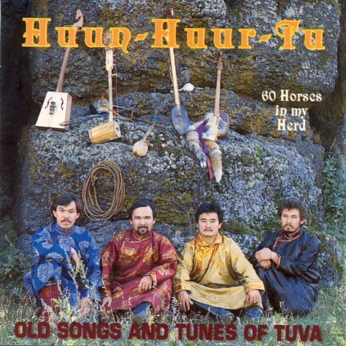 Huun-Huur-Tu - 60 Horses in My Herd