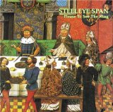 Steeleye Span - Ten Man Mop Or Mr.Reservoir Butler Rides Again
