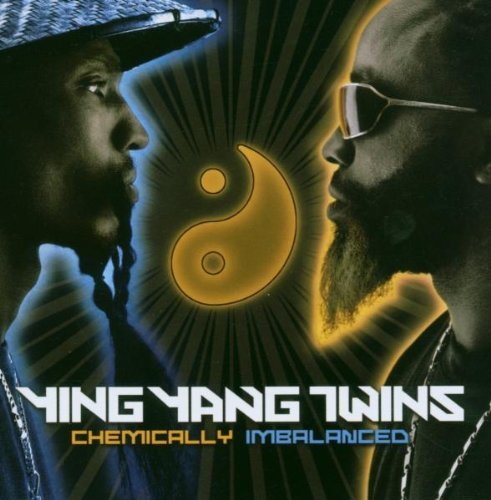 Ying Yang Twins - Chemically imbalanced