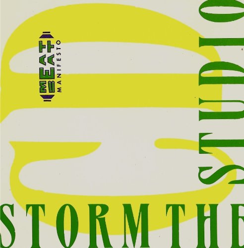 Meat Beat Manifesto - Storm the Studio