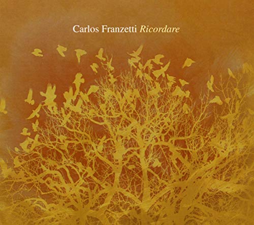 Franzetti , Carlos - Ricordare