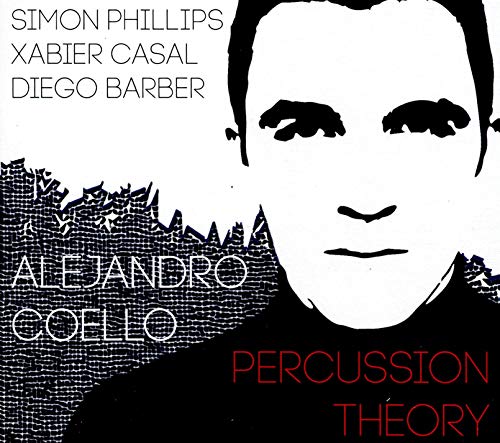 Coello , Alejandro - Percussion Theory (With Phillips, Casal, Barber)