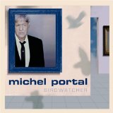 Michel Portal - Bailador