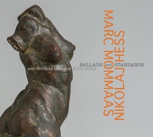 Mommaas , Marc & Hess , Nikolaj - Ballads and Standards