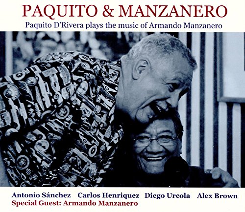 Paquito d'Rivera - Paquito & Manzanero-Paquito D'