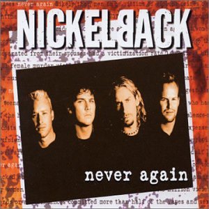 Nickelback - Never again (Maxi)
