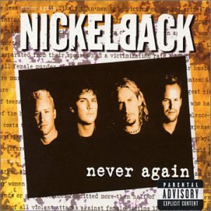 Nickelback - Never Again