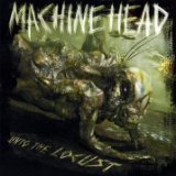 Machine Head - Through the ashes of empires