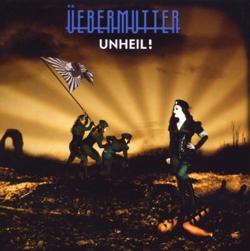 Üebermutter - Unheil!