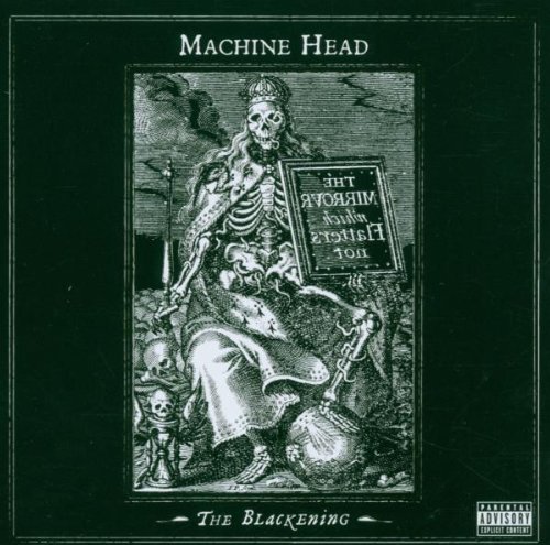 Machine Head - The blackening